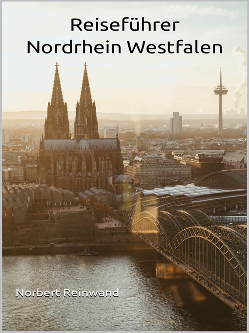 Title details for Reiseführer Nordrhein Westfalen by Norbert Reinwand - Available